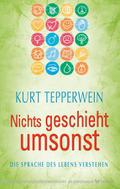 Nichts geschieht umsonst