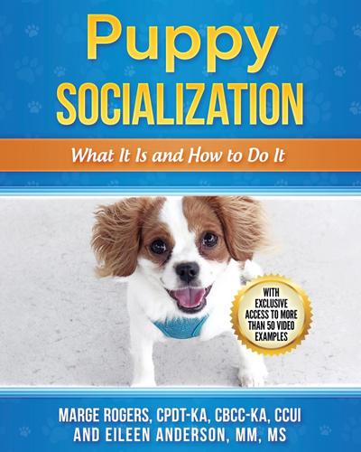 Rogers, M: Puppy Socialization