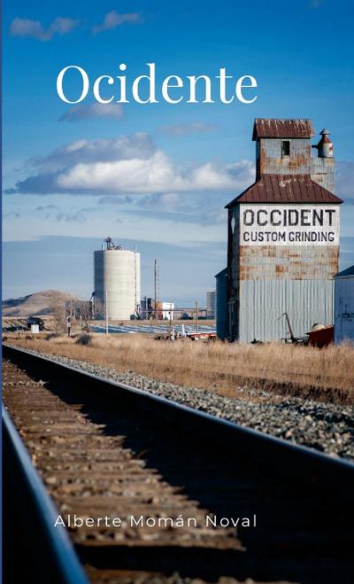 Ocidente - Alberte Momán Noval