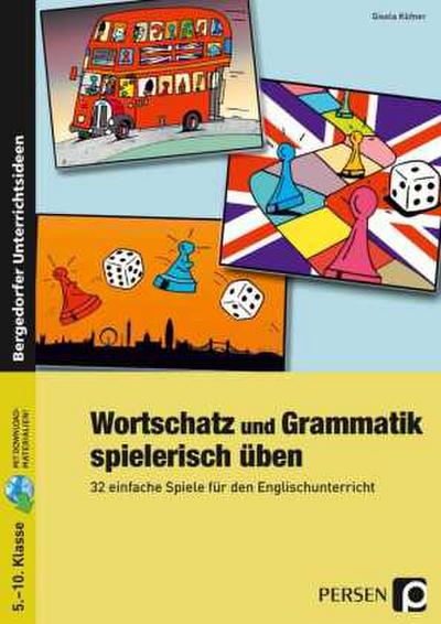 Wortschatz und Grammatik spielerisch üben