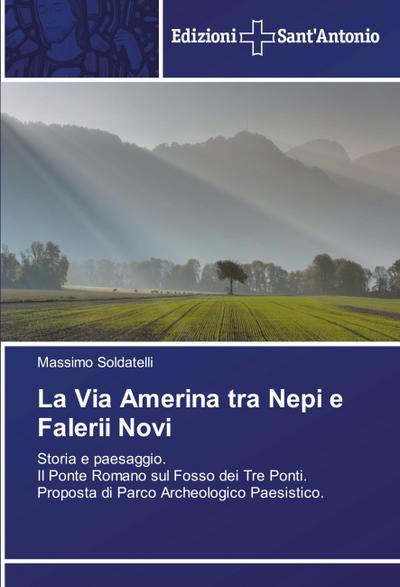 La Via Amerina tra Nepi e Falerii Novi