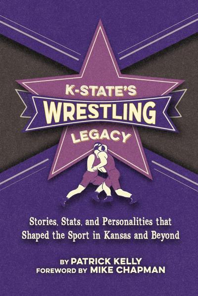 K-State’s Wrestling Legacy