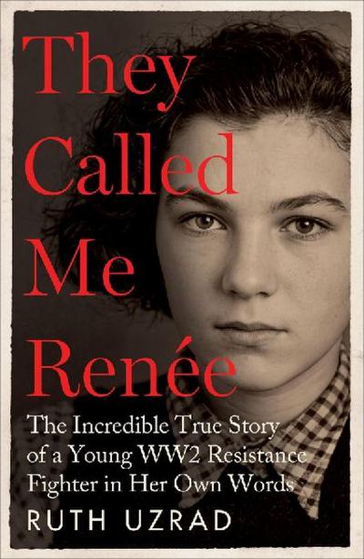 They Called Me Renée