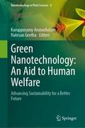 Green Nanotechnology: An Aid to Human Welfare
