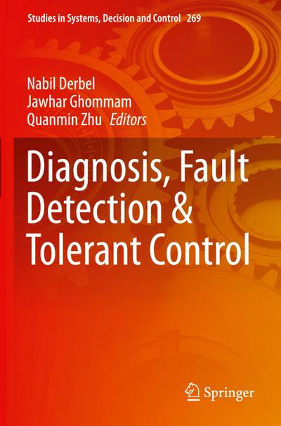 Diagnosis, Fault Detection & Tolerant Control