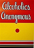Alcoholics Anonymous