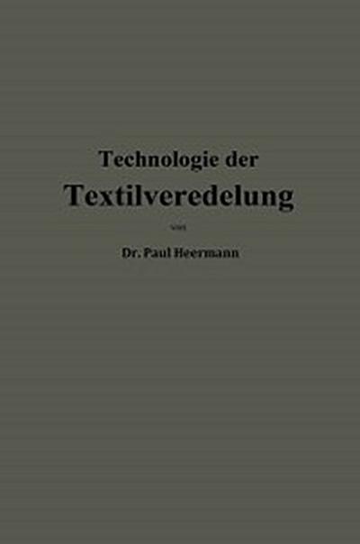 Technologie der Textilveredelung