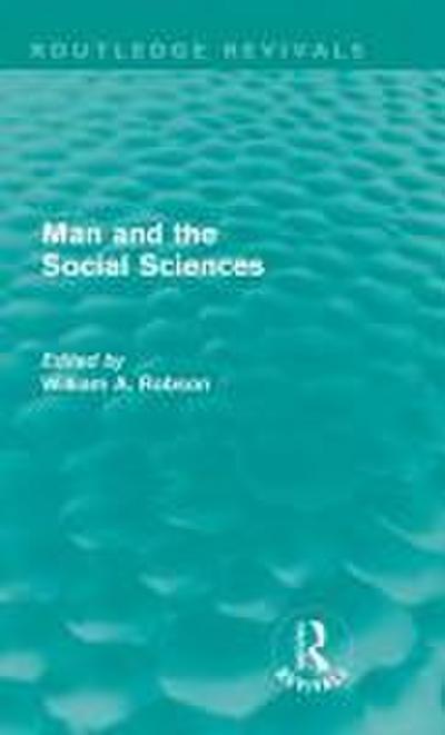 Man and the Social Sciences (Routledge Revivals)