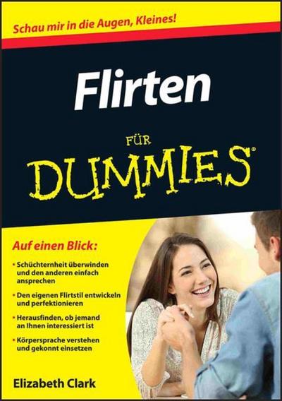 Flirten für Dummies