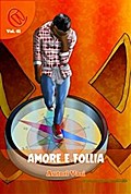 Amore e Follia