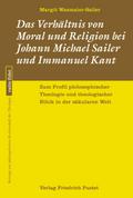 Das Verhältnis von Moral und Religion bei Johann M
