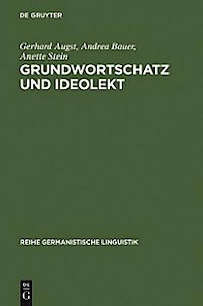 Grundwortschatz und Ideolekt