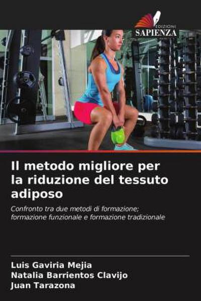 Il metodo migliore per la riduzione del tessuto adiposo