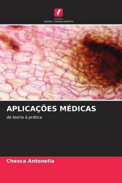 APLICAÇÕES MÉDICAS
