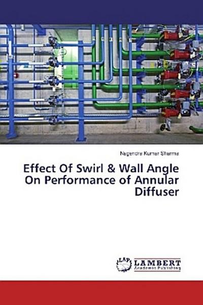 Effect Of Swirl & Wall Angle On Performance of Annular Diffuser