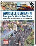 Modelleisenbahn - Das große Gleisplan-Buch