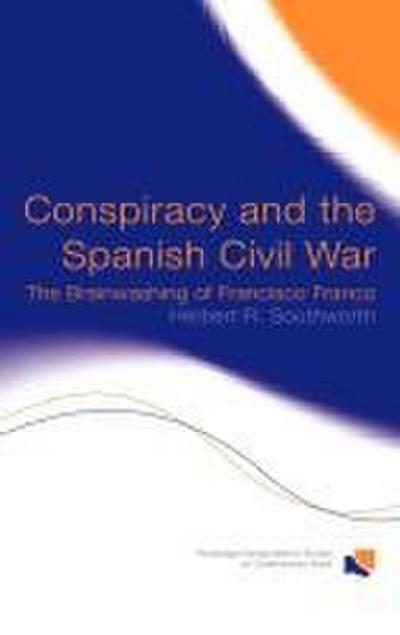 Conspiracy and the Spanish Civil War