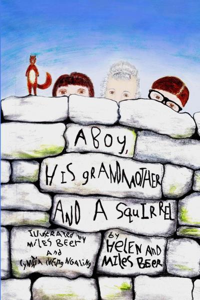 A Boy, His Grandmother and a Squirrel