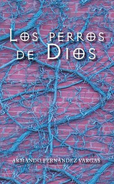 Los Perros De Dios