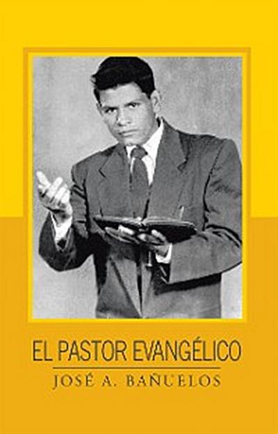 El Pastor Evangélico