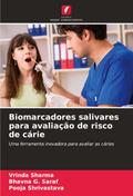 Biomarcadores salivares para avaliação de risco de cárie