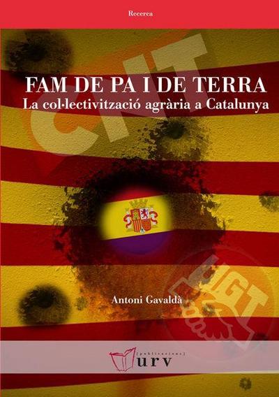 Gavaldà Torrens, A: Fam de pa i de terra : la col·lectivitza