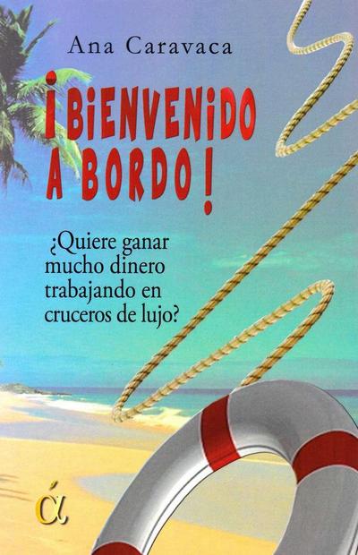 ¡Bienvenidos a bordo!