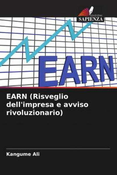 EARN (Risveglio dell’impresa e avviso rivoluzionario)
