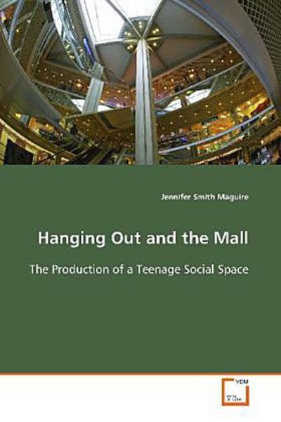 Hanging Out and the Mall