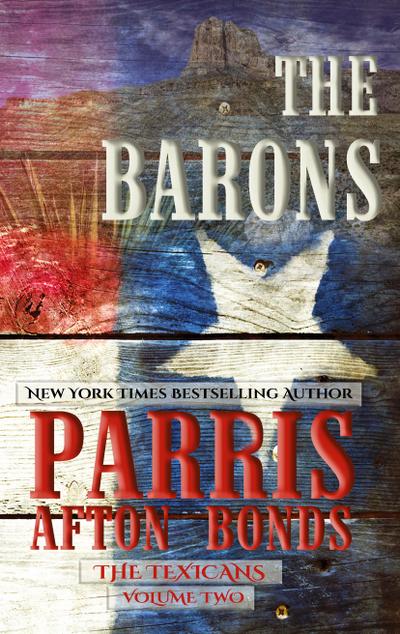 The Barons (The Texicans Volume Two)