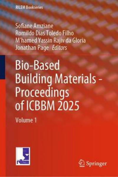Bio-Based Building Materials - Proceedings of ICBBM 2025