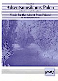 Adventsmusik aus Polen und anderenEuropäischen Ländern für