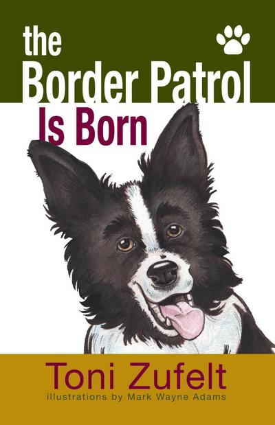 The Border Patrol Is Born!