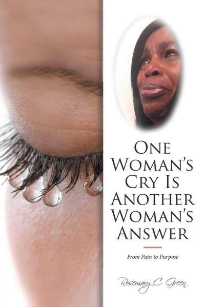 One Woman’s Cry Is Another Woman’s Answer