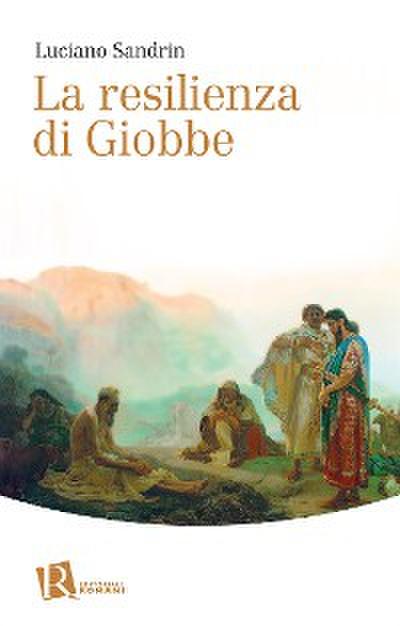 La resilienza di Giobbe