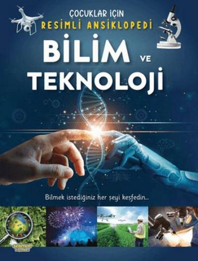 Cocuklar Icin Resimli Ansiklopedi - Bilim ve Teknoloji
