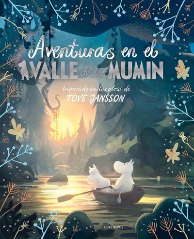 Aventuras En El Valle de Los Mumin