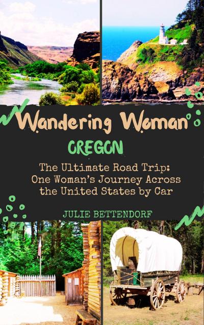 Wandering Woman: Oregon
