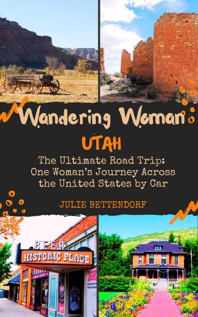 Wandering Woman: Utah
