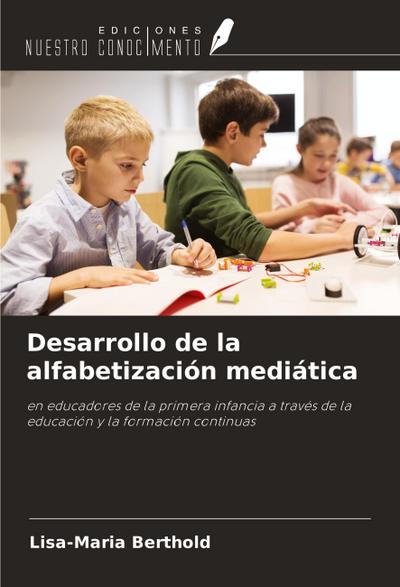 Desarrollo de la alfabetización mediática