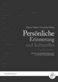 Persönliche Erinnerung und kulturelles Gedächtnis