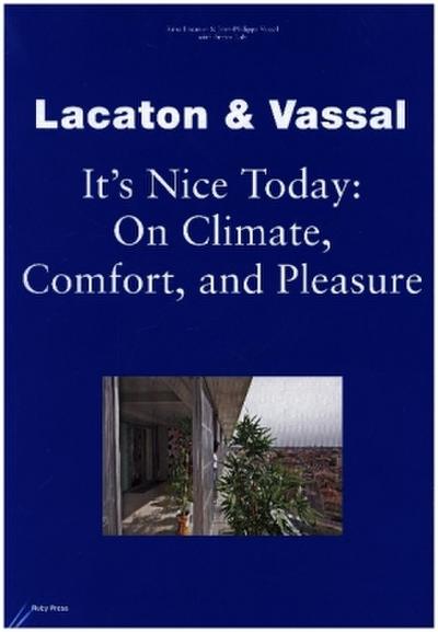 Lacaton & Vassal: It’s Nice Today