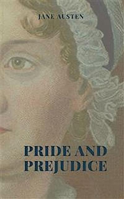 Pride and Prejudice Illustrated Edition