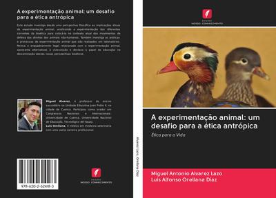 A experimentação animal: um desafio para a ética antrópica