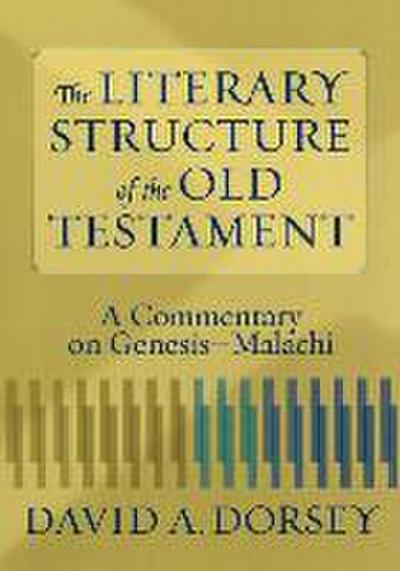 The Literary Structure of the Old Testament