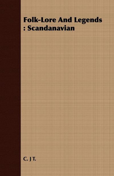 Folk-Lore and Legends