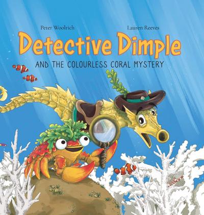 Detective Dimple and the Colourless Coral Mystery