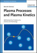 Plasma Processes and Plasma Kinetics