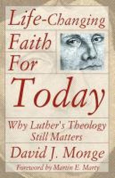 LIFE-CHANGING FAITH FOR TODAY