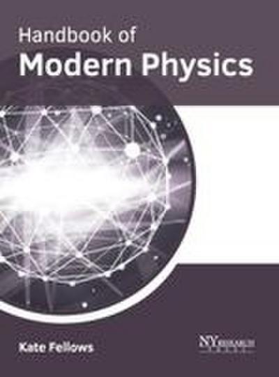 Handbook of Modern Physics